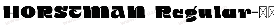 HORSEMAN Regular字体转换